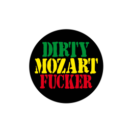 Dirty Mozart Fucker