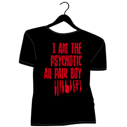I am the Psychotic au pair boy
