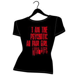 I am the Psychotic au pair...