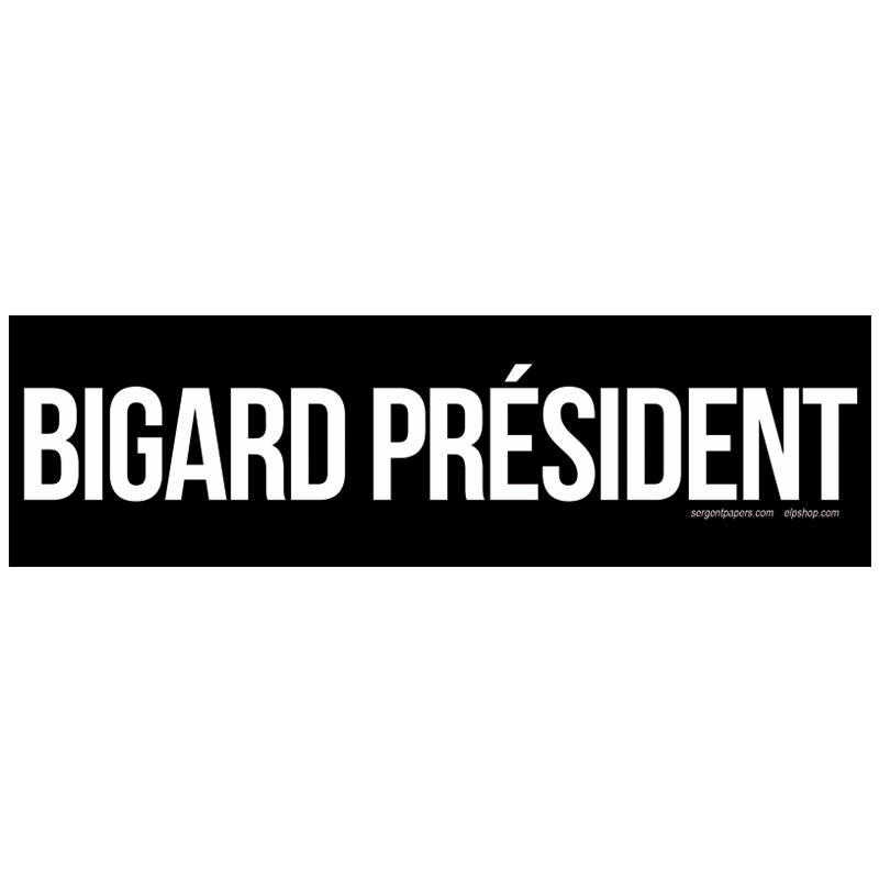 sticker bigard president