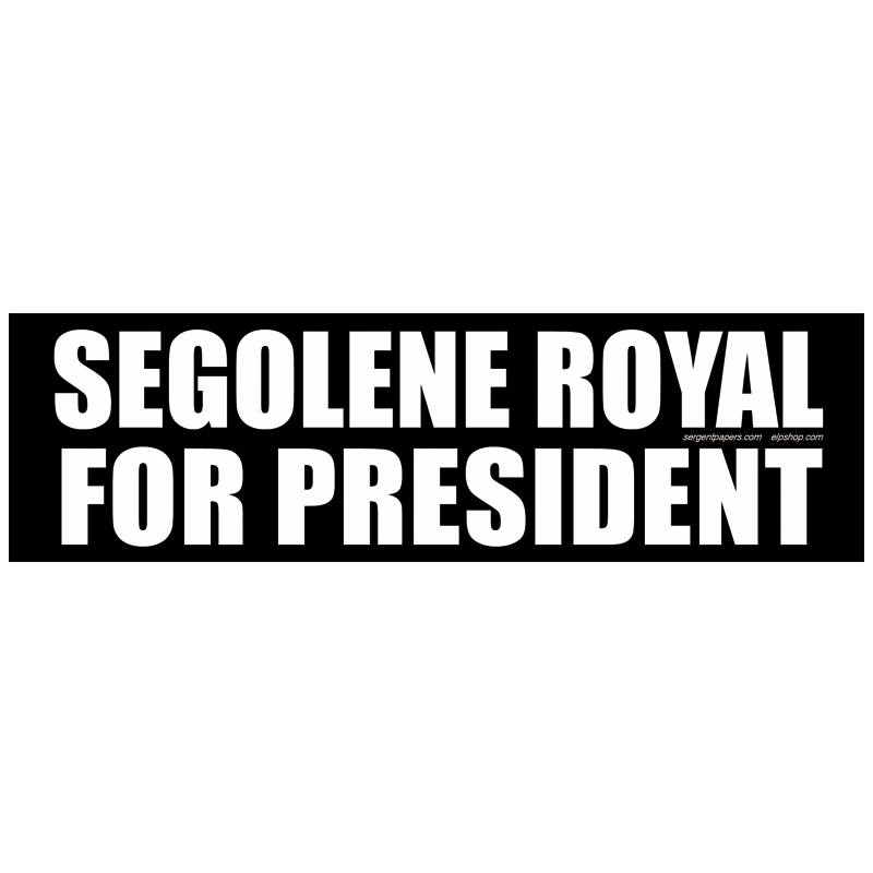 sticker segolene royal for president autocollant