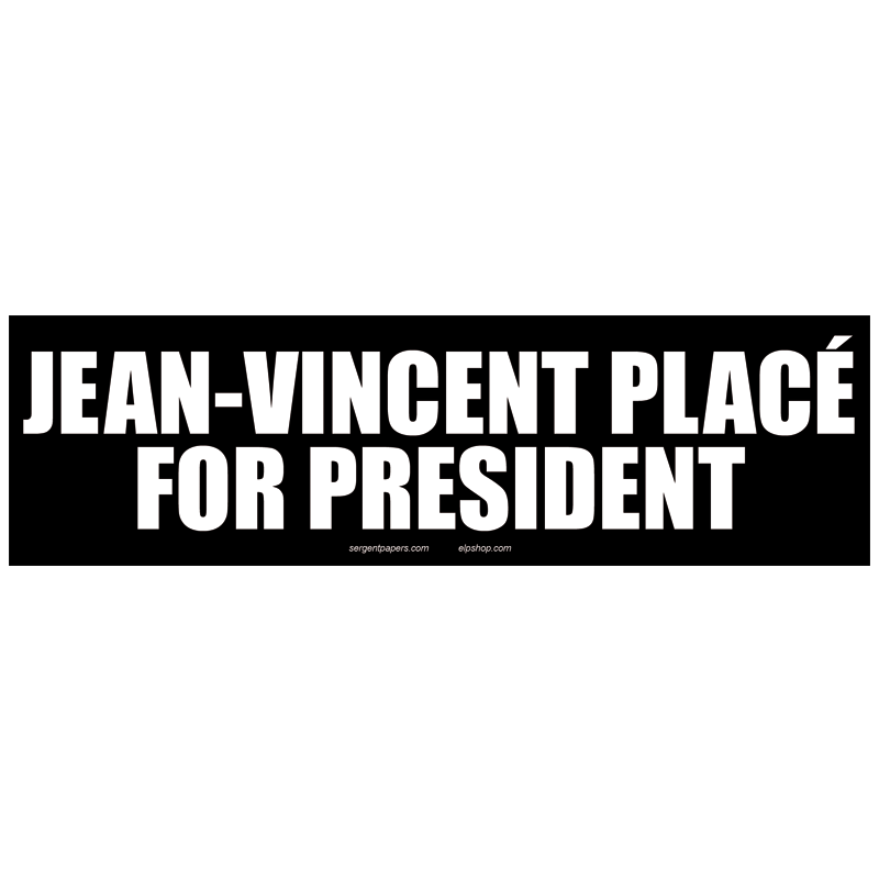 Sticker jean vincent place for president autocollant elections presidentielles