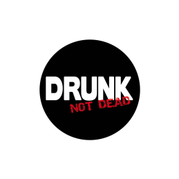 Drunk Not Dead