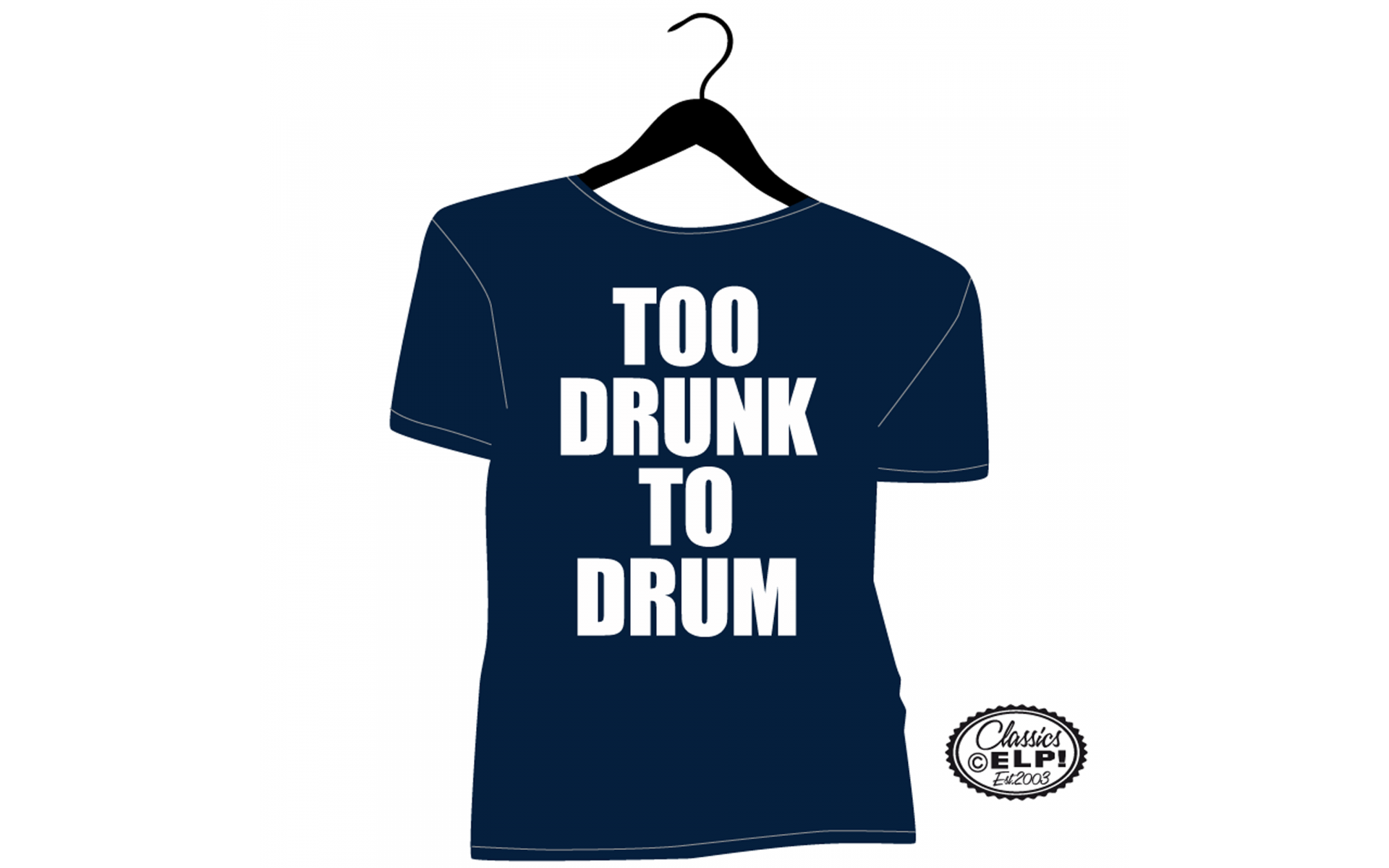 Too drunk to drum